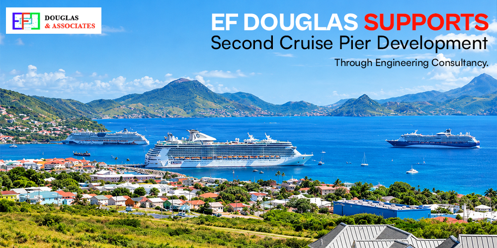 EF Douglas Supports Second Cruise Pier Development Through Engineering Consultancy
