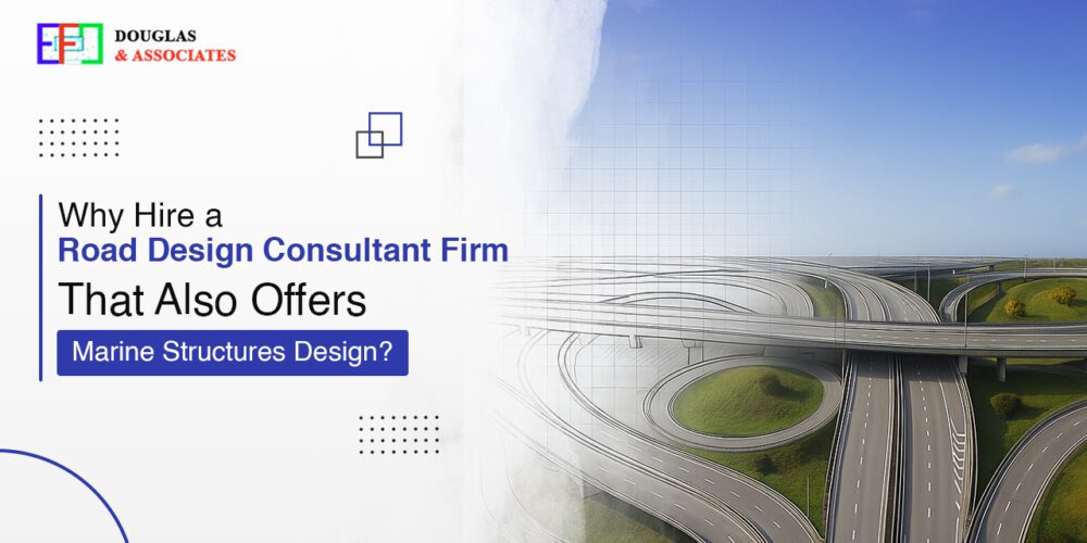 Ef-douglas-and-associates Why Hire A Road Design Consultant Firm