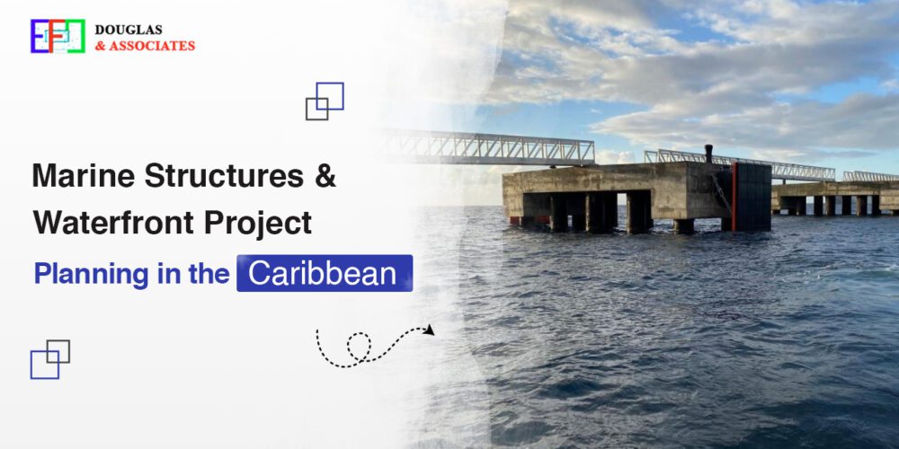 Ef-douglas-and-associates Marine Structures & Waterfront Project Planning In The Caribbean