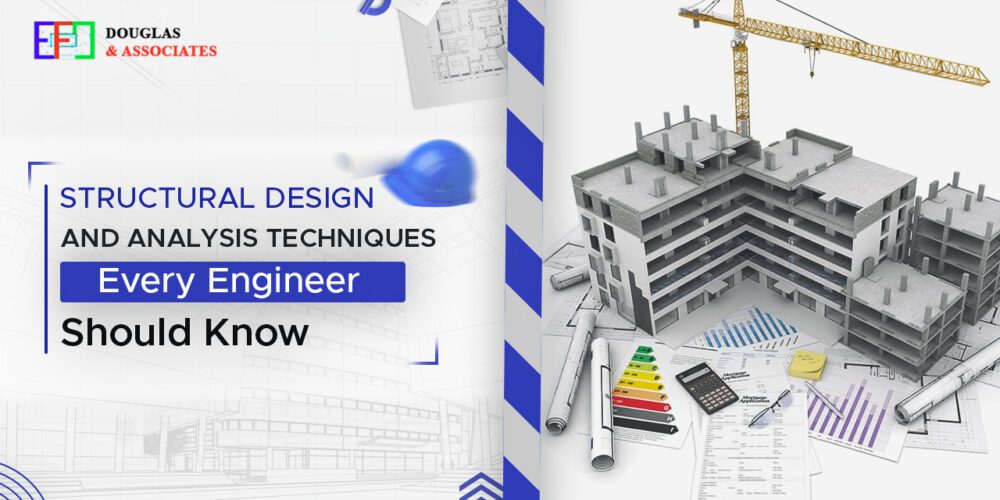 Ef-douglas-and-associates Structural Design And Analysis Techniques Every Engineer Should Know