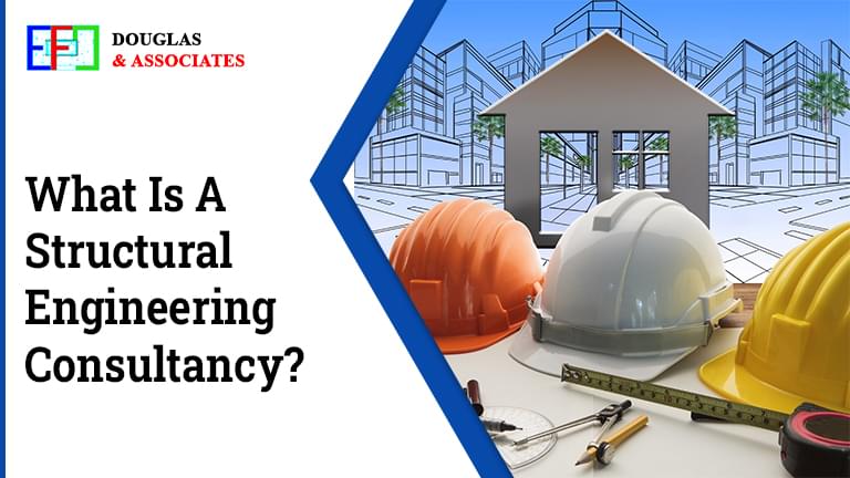 Ef-douglas-and-associates What Is A Structural Engineering Consultancy EF Douglas And Associates