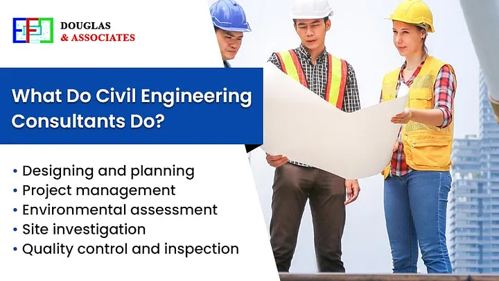 Ef-douglas-and-associates What Do Civil Engineering Consultants Do?